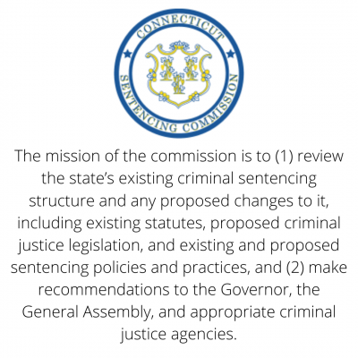 Connecticut Sentencing Commission Logo, The mission of the commission is to (1) review the state’s existing criminal sentencing structure and any proposed changes to it, including existing statutes, proposed criminal justice legislation, and existing and proposed sentencing policies and practices, and (2) make recommendations to the Governor, the General Assembly, and appropriate criminal justice agencies.