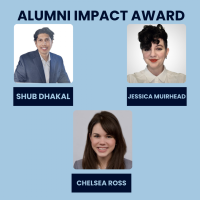 Photos of alumni impact awardees Shub Dhakal, Jessica Muirhead & Chelsea Ross