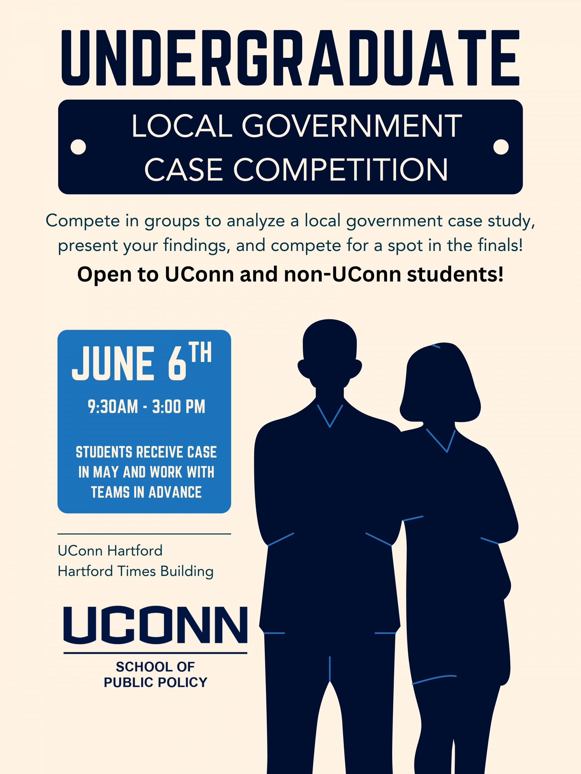 Recruitment flyer for case competition event reflecting date, time, location, and event details covered in further detail throughout website. Event to be held June 6 2026 from 9:30 AM to 3:00 PM at UConn Hartford with participating students receiving case materials and instructions in May leading to event.